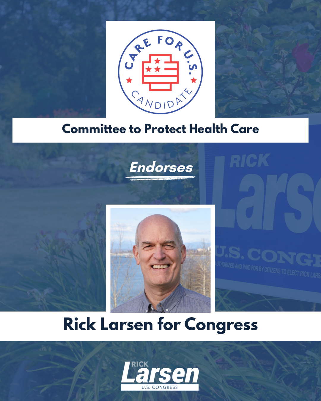 IMAGE: Committee to Protect Health Care Endorses Rick Larsen