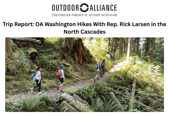 OA Washington: Trip Report: OA Washington Hikes With Rep. Rick Larsen in the North Cascades