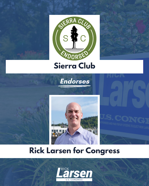 Sierra Club endorses Rick Larsen